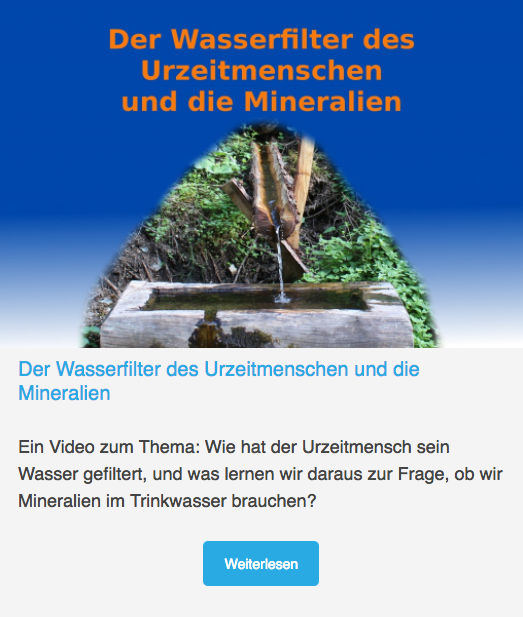 Der Wasserfilter des Urzeitmenschen und die Mineralien - Lebendiges  Trinkwasser